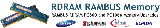 RAMBUS RDRAM PC800 PC1066 Memory RAM Upgrades